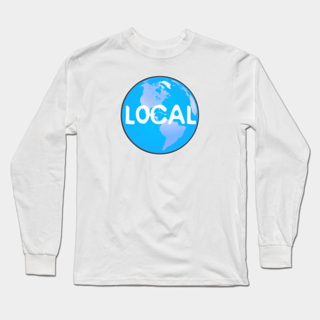 Earth Local Long Sleeve T-Shirt by TheDaintyTaurus
